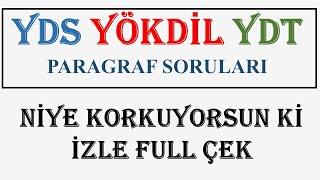 YDS-YÖKDİL-YDT Okuma Parçası/Paragraf Soruları Nasıl Çözülür. Taktikler ve Çıkmış Soru Çözümleri.