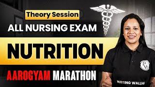 Nutrition | AIIMS NORCET 8 | RRB Nursing Superintendent | RRB Paramedical | Aarogyam Marathon