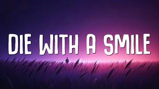 Lady Gaga, Bruno Mars - Die With A Smile (Lyrics)