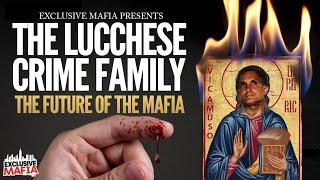 PATREON EXCLUSIVE: The Lucchese Crime Family (The Future of the Mafia) - Documentary series