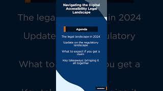 Navigating the Web Accessibility Legal Landscape - Agenda