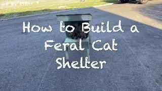 How to Build a Feral Cat Shelter