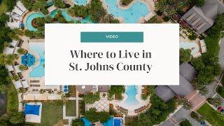 BEST COMMUNITIES IN ST JOHNS COUNTY FL