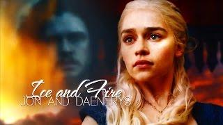 Jon and Daenerys | Ice and Fire