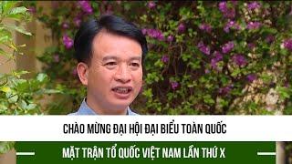 Chào mừng Đại hội Đại biểu toàn quốc Mặt trận Tổ quốc Việt Nam lần thứ X