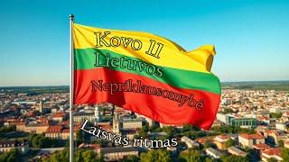 Kovo 11 - Laisvas Ritmas (Nauja Daina)