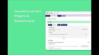 Dropsolid Drupal Cloud Demo 2 - Projects and environments