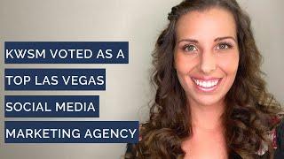 KWSM Voted One of the Best Social Media Marketing Agency in LV| KWSM a digital marketing agency