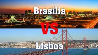 Brasília vs Lisboa (City vs City)