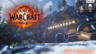 Der Podcast - Gnomeregan Radio - Folge 8 - 20er WoW Geburtstag