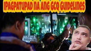 IPagpatupad na Ang GCQ Guidelines