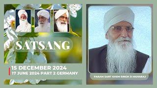 Param Sant Khem Singhji Maharaj - 17 June 2024 (Part 2 - Germany)