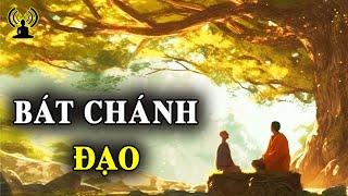 Bát Chánh Đạo - Thấy biết chân lý