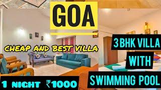 3 Bhk Cheap And Best Villa With Swimming Pool In North Goa 