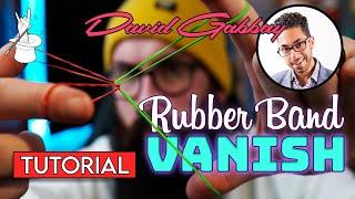 RUBBER BAND VANISH | Saturday Sorcery David Gabbay TUTORIAL