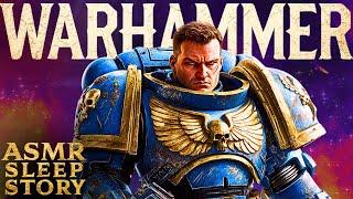 Sleep Like a Space Marine: Warhammer 40k ASMR Bedtime Story + Ambience