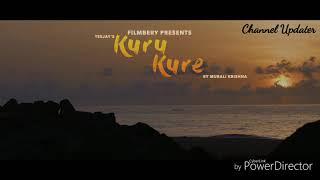 Kuru Kure - WhatsApp status || Teejay Arunachalam || Anju Kurian || Filmbery media