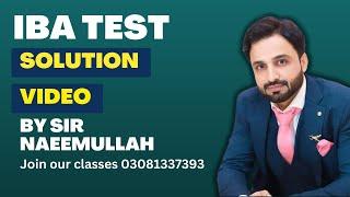 IBA Test solution video | 24-6-2023 | Sir Naeemullah mahar