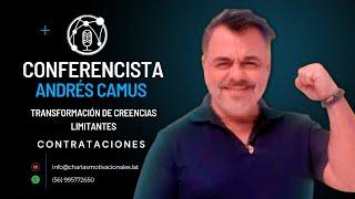 Transformación de creencias limitantes - Andrés Camus - Charlas Motivacionales Latinoamérica