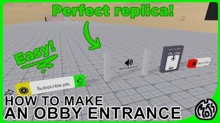 HOW TO MAKE A PERFECT OBBY ENTRANCE! (Easy!) | Roblox Obby Creator