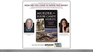 Taylor Kiland x Amy Argetsinger podcast - Murder of the Jujube Candy Heiress: A Coronado Cold Case