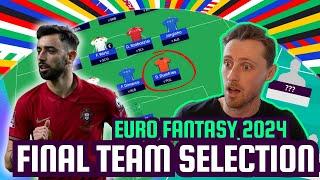 Euro 2024 Fantasy | MY FINAL TEAM SELECTION MD1 I EURO 2024 FANTASY TIPS