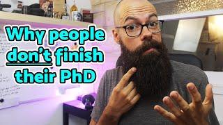 4 reasons people do not finish their PhD | The most common!