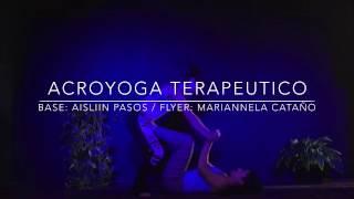 ACROYOGA TERAPÉUTICO con Mariannela Cataño y Aisliin Pasos