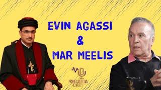 Evin Agassi ( Mar Meelis Zaia ) | SHLAMA CAST