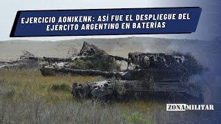 Ejercicio AONIKENK: así fue el despliegue del Ejército Argentino