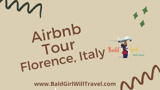 Airbnb Tour: Florence Italy