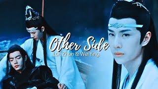 Lan Zhan & Wei Ying • Other Side (For @skyofuntamedfire) #lanzhanweiying