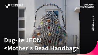 [REVITALIZATION 3. ARCHIVE] Dug-Je JEON_Mother's Bead Handbag