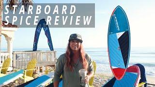 Jennifer Meacham from Epic Board Sports reviews the NEW Starboard Spice