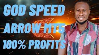 100% Accurate God Speed Arrow MT5