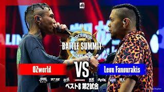 OZworld vs Leon Fanourakis  / BATTLE SUMMITⅡ 2024.08.14