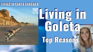 Living in Goleta - What is it like?