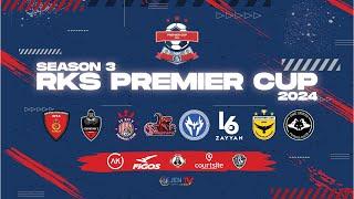 [Live RKSPC24] RKS PREMIER CUP 2024 : MATCHWEEK 2