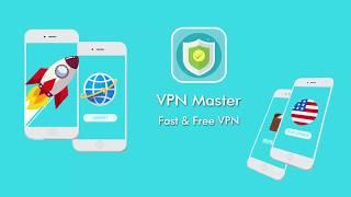 VPN Master - Fast & Free VPN Unlimited