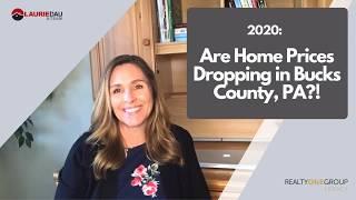 Are Home Prices Dropping in Bucks County, PA!? Doylestown Real Estate Experts Explain!