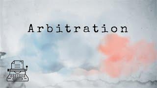 What is Arbitration? [Legal Terms]