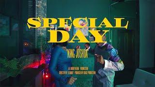 KING JOSHUA - SPECIAL DAY (OFFICIAL VIDEO)