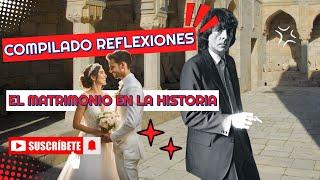 ¡ÚNICO! MEGA COMPILADO DE REFLEXIONES DE ALEJANDRO DOLINA: EL MATRIMONIO EN LA HISTORIA