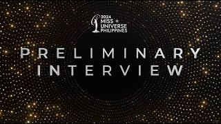 Miss Universe Philippines 2024 PRELIMINARY INTERVIEWS | Full Video