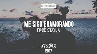 Me Sigo Enamorando - Free Stayla [•AUDIO•] (X1994X) // 2017