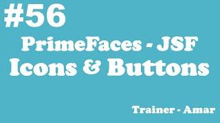 PrimeFaces - JSF Tutorial || PrimeIcons & Buttons in PrimeFaces using Netbeans IDE || Part-56