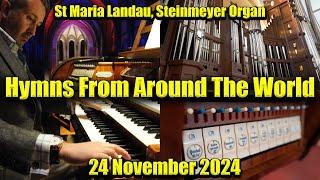 Hymns From Around The World | Sunday Night Is Organ Music Night | 24 November 2024