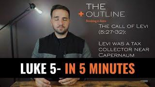 LUKE 5 - In 5 Minutes - 2BeLikeChrist