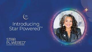 Introducing Star Powered™ - Astrology for Changemakers - Ep. 01 of Star Powered™