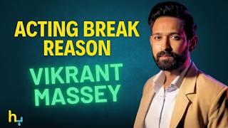 Vikrant Massey Reveals Why He Took A Break From Work | Hungama Express